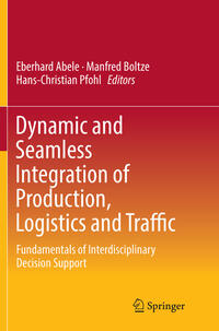 Vorderes Coverbild Dynamic and Seamless Integration of Production, Logistics and Traffic