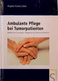 Vorderes Coverbild Ambulante Pflege bei Tumorpatienten