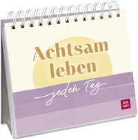Vorderes Coverbild Achtsam leben – jeden Tag