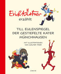 Vorderes Coverbild Erich Kästner erzählt: Till Eulenspiegel, Der gestiefelte Kater, Münchhausen