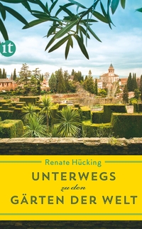 Vorderes Coverbild Unterwegs zu den Gärten der Welt