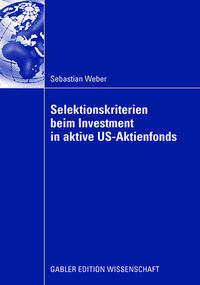 Vorderes Coverbild Selektionskriterien beim Investment in aktive US-Aktienfonds