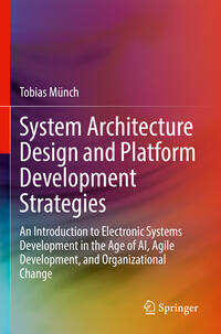 Vorderes Coverbild System Architecture Design and Platform Development Strategies