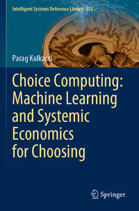 Vorderes Coverbild Choice Computing: Machine Learning and Systemic Economics for Choosing