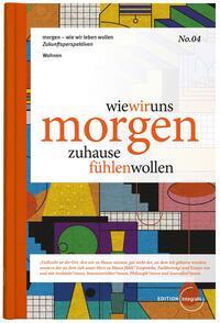 Vorderes Coverbild wie wir uns morgen zuhause fühlen wollen