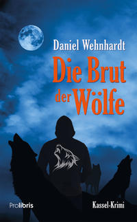 Vorderes Coverbild Die Brut der Wölfe
