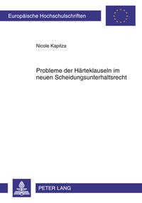 Vorderes Coverbild Probleme der Härteklauseln im neuen Scheidungsunterhaltsrecht