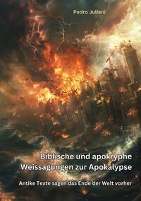 Vorderes Coverbild Biblische und apokryphe Weissagungen zur Apokalypse
