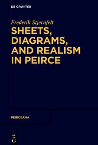 Vorderes Coverbild Sheets, Diagrams, and Realism in Peirce