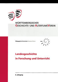 Vorderes Coverbild Landesgeschichte in Forschung und Unterricht, 6. Jahrgang