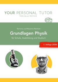 Vorderes Coverbild Grüne Reihe - Naturwissenschaftliches Grundwissen für Schule und Studium / Grundlagen Physik - für Schule, Ausbildung und Studium (2. Auflage)