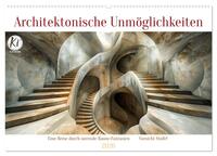 Vorderes Coverbild Architektonische Unmöglichkeiten (Wandkalender 2026 DIN A2 quer), CALVENDO Monatskalender