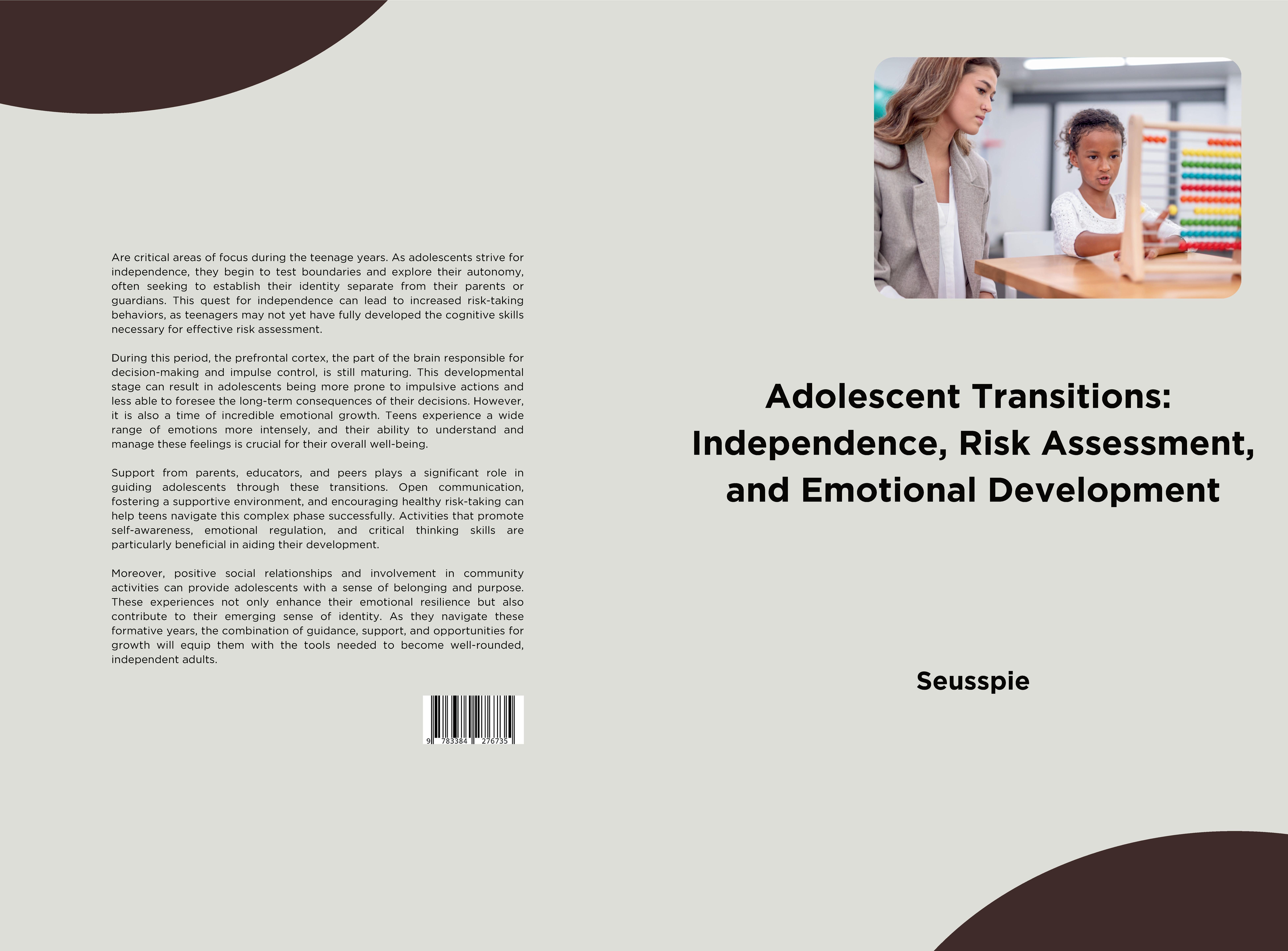 Gesamtes Coverbild Adolescent Transitions: Independence, Risk Assessment, and Emotional Development