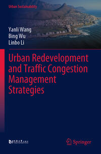 Vorderes Coverbild Urban Redevelopment and Traffic Congestion Management Strategies
