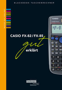 Vorderes Coverbild CASIO FX-82 / FX-85 gut erklärt