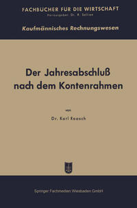 Vorderes Coverbild Der Jahresabschluß nach dem Kontenrahmen und die DM-Eröffnungsbilanz
