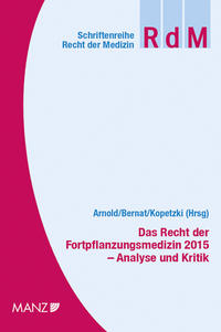 Vorderes Coverbild Das Recht der Fortpflanzungsmedizin 2015 Analyse und Kritik