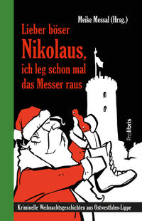 Vorderes Coverbild Lieber böser Nikolaus, ich leg schon mal das Messer raus