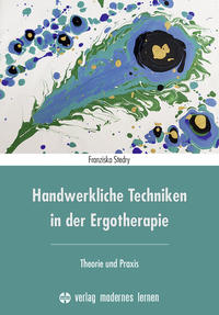 Vorderes Coverbild Handwerkliche Techniken in der Ergotherapie