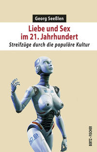 Vorderes Coverbild Liebe und Sex im 21. Jahrhundert