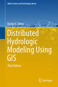 Vorderes Coverbild Distributed Hydrologic Modeling Using GIS