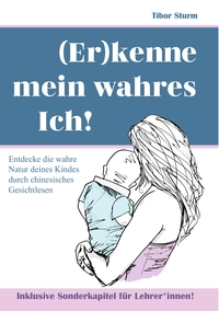 Vorderes Coverbild (Er)kenne mein wahres Ich!