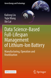 Vorderes Coverbild Data Science-Based Full-Lifespan Management of Lithium-Ion Battery
