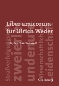 Vorderes Coverbild Liber amicorum für Ulrich Weder