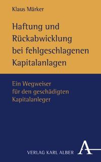 Vorderes Coverbild Haftung und Rückabwicklung bei fehlgeschlagenen Kapitalanlagen