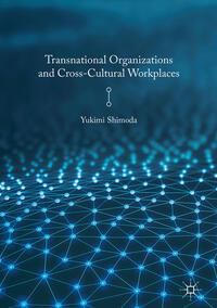 Vorderes Coverbild Transnational Organizations and Cross-Cultural Workplaces