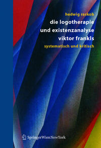 Vorderes Coverbild Die Logotherapie und Existenzanalyse Viktor Frankls