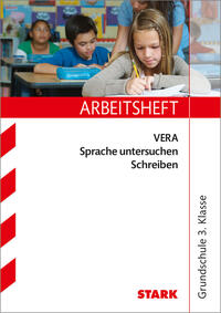 Vorderes Coverbild STARK Deutsch - VERA 3 Grundschule - Arbeitsheft mit lösungen - Sprache untersuchen, Schreiben