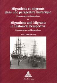 Vorderes Coverbild Migrations et migrants dans une perspective historique / Migrations and Migrants in Historical Perspective