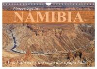 Vorderes Coverbild Unterwegs in Namibia- vom Fishriver zu den Epupa Falls (Wandkalender 2025 DIN A4 quer), CALVENDO Monatskalender