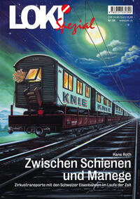 Vorderes Coverbild LOKI Spezial Nr. 54 «Zwischen Schienen und Manege»
