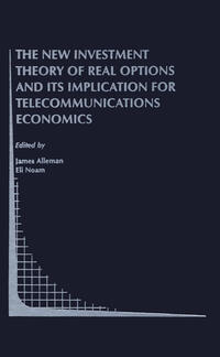 Vorderes Coverbild The New Investment Theory of Real Options and its Implication for Telecommunications Economics