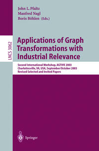 Vorderes Coverbild Applications of Graph Transformations with Industrial Relevance