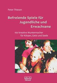 Vorderes Coverbild Befreiende Spiele für Jugendliche und Erwachsene