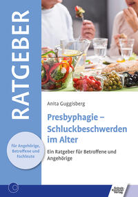 Vorderes Coverbild Presbyphagie - Schluckbeschwerden im Alter