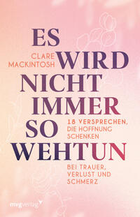 Vorderes Coverbild Es wird nicht immer so wehtun