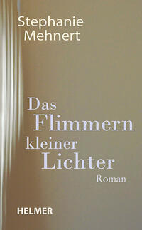 Vorderes Coverbild Das Flimmern kleiner Lichter