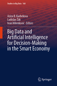Vorderes Coverbild Big Data and Artificial Intelligence for Decision-Making in the Smart Economy