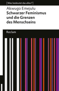 Vorderes Coverbild Schwarzer Feminismus und die Grenzen des Menschseins. [Was bedeutet das alles?]