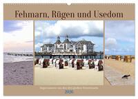 Vorderes Coverbild Fehmarn, Rügen und Usedom - Impressionen von den drei großen Ostseeinseln (Wandkalender 2026 DIN A2 quer), CALVENDO Monatskalender
