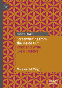 Vorderes Coverbild Screenwriting from the Inside Out