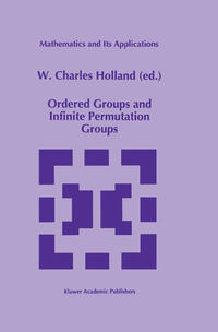 Vorderes Coverbild Ordered Groups and Infinite Permutation Groups