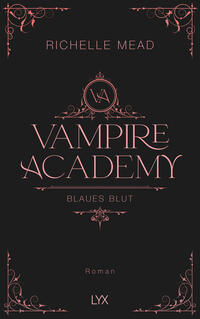 Vorderes Coverbild Vampire Academy - Blaues Blut