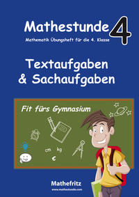 Vorderes Coverbild Mathestunde 4 - Textaufgaben und Sachaufgaben Fit fürs Gymnasium