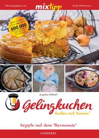 Vorderes Coverbild mixtipp: Gelingkuchen – Backen mit Varoma®