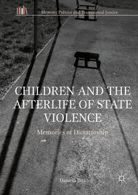 Vorderes Coverbild Children and the Afterlife of State Violence